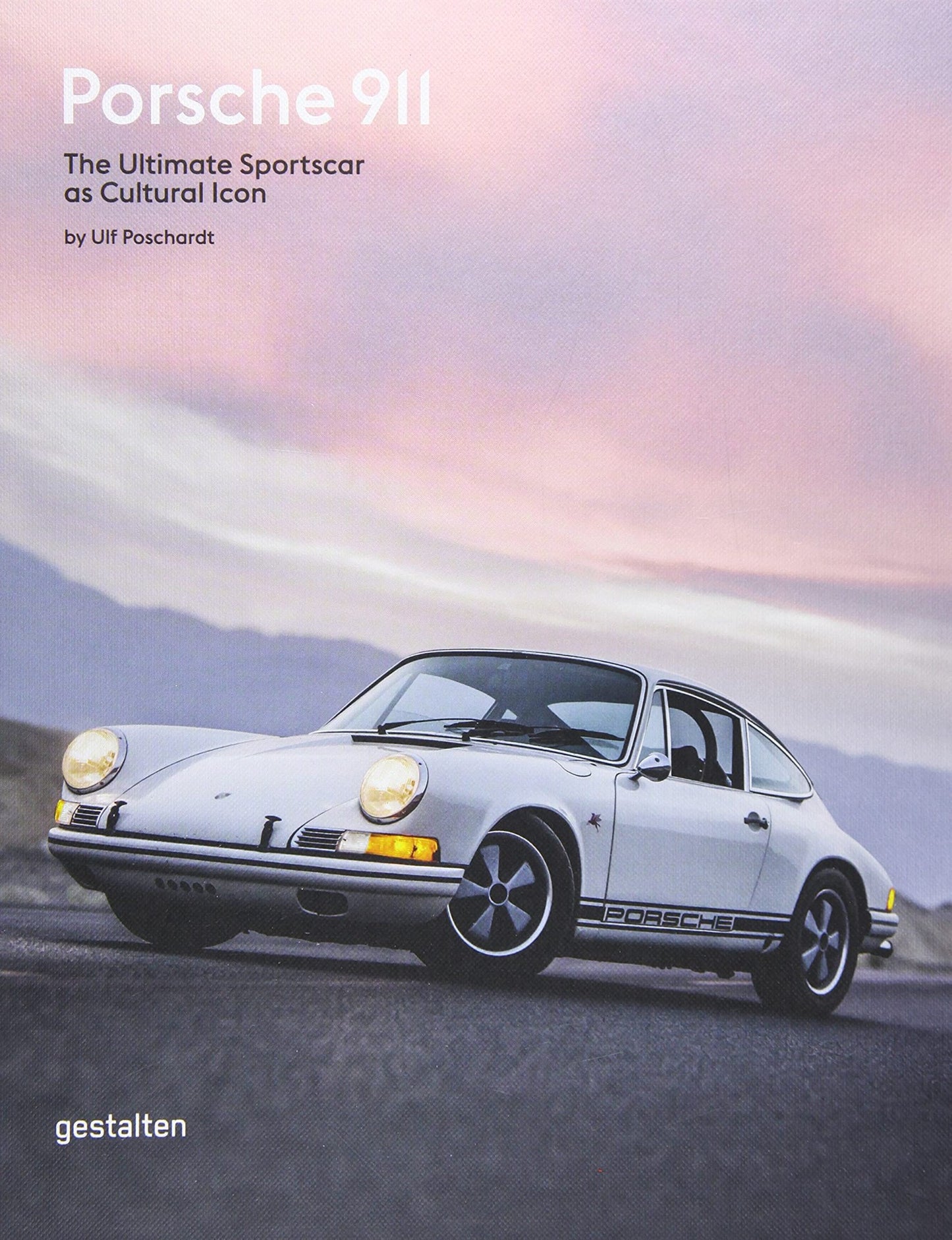 Porsche 911 Ultimate Sports Car as Cultural Icon Kitap