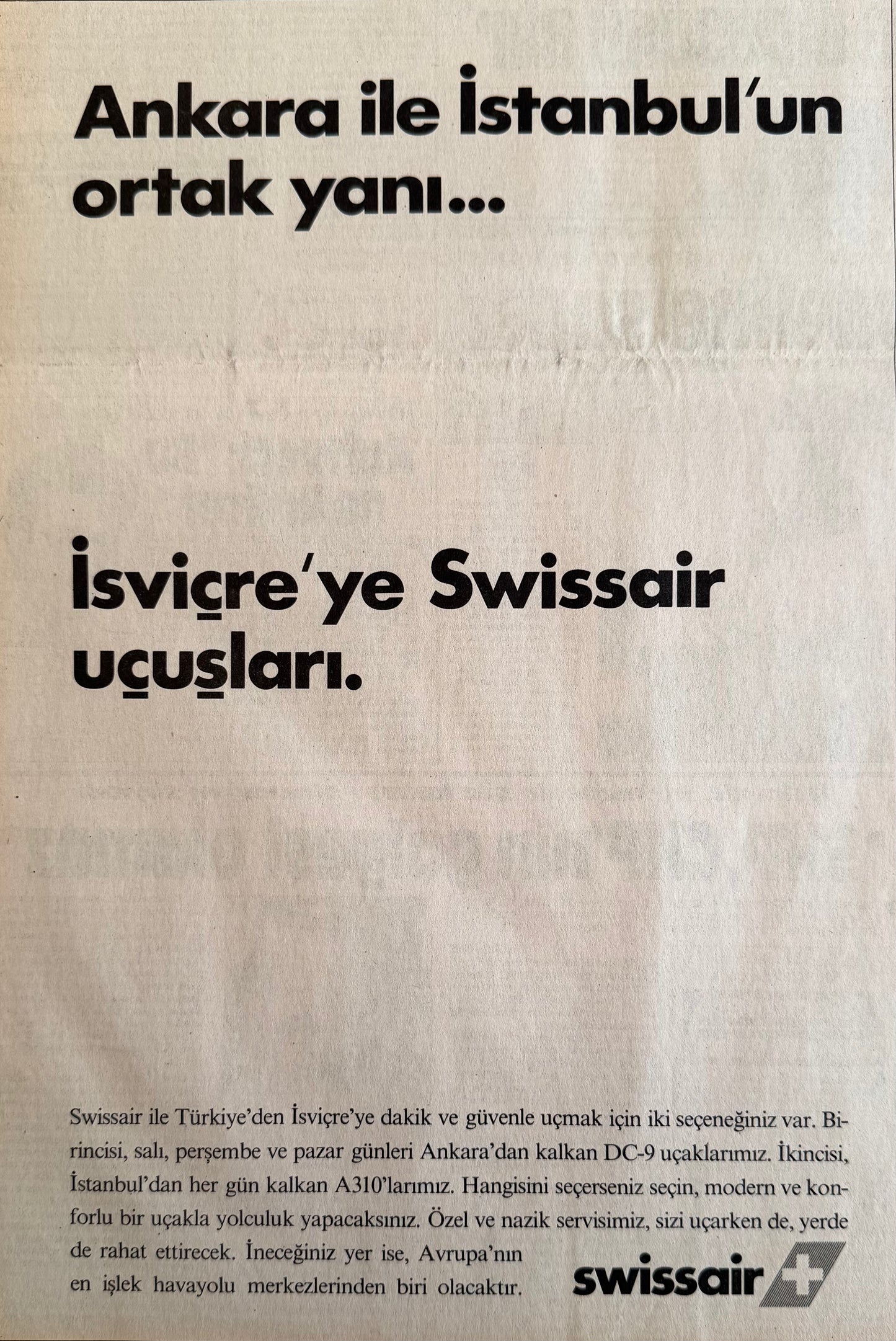 Swissair – “Ankara ile İstanbul’un ortak yanı…” Orijinal Türkiye Dönem Reklamıdır (Sonradan Baskı Değildir).