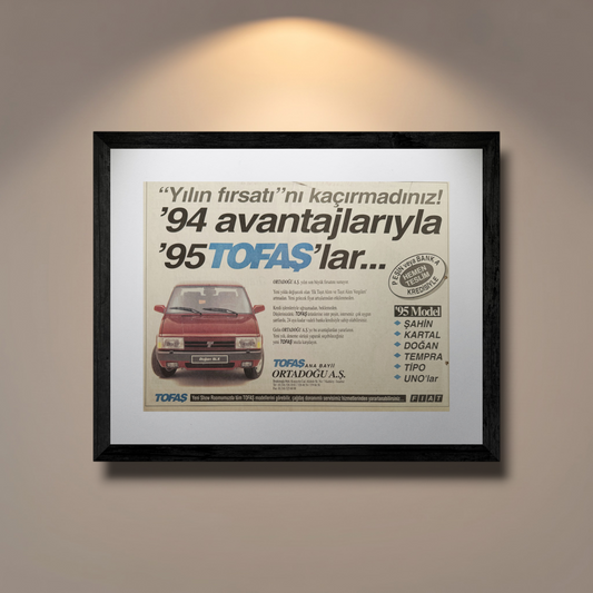 TOFAŞ “’94 Avantajlarıyla ’95 TOFAŞ’lar” 1994 Orijinal Türkiye Dönem Reklamıdır (Sonradan Baskı Değildir)