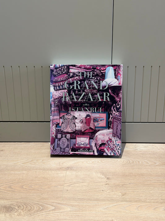 Bir Mekânın Hafızası  The Grand Bazaar – Istanbul