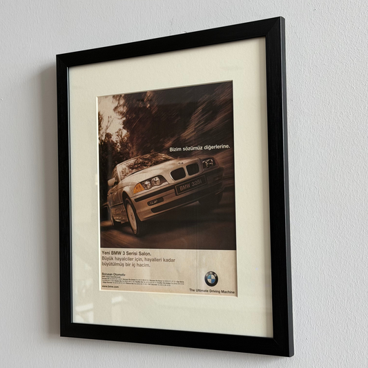 BMW E46 “Bizim sözümüz diğerlerine.” Orijinal Türkiye Dönem Reklamıdır (Sonradan Baskı Değildir)