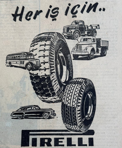 Pirelli – “Her İş İçin” Temalı Türkiye Orijinal Dönem Reklam Sayfasıdır (Sonradan Baskı Değildir).
