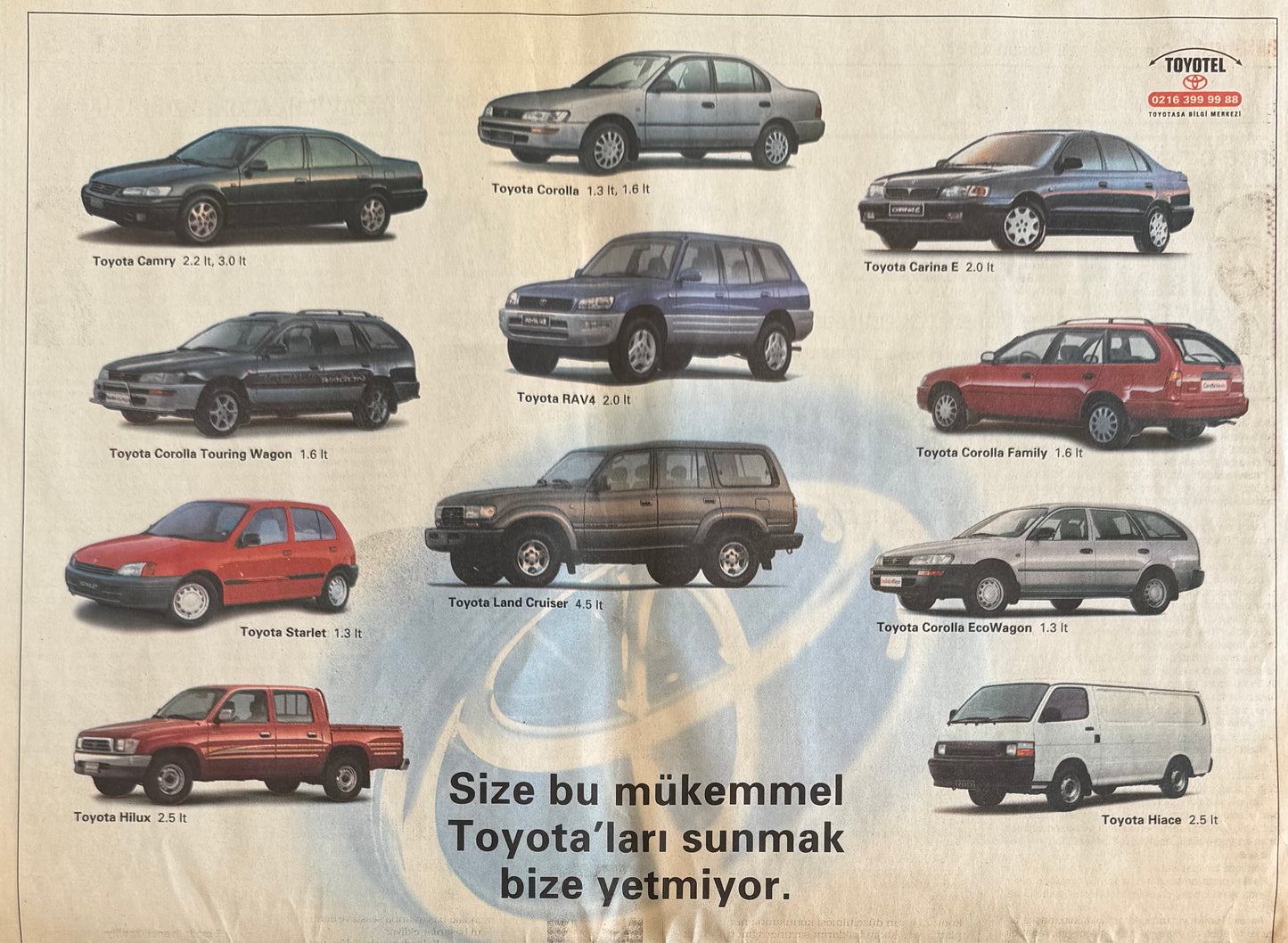 Toyota – “Size Bu Mükemmel Toyota’ları Sunmak Bize Yetmiyor”  1997 Orijinal Türkiye Gazete Reklam Sayfasıdır (Sonradan Baskı Değildir).
