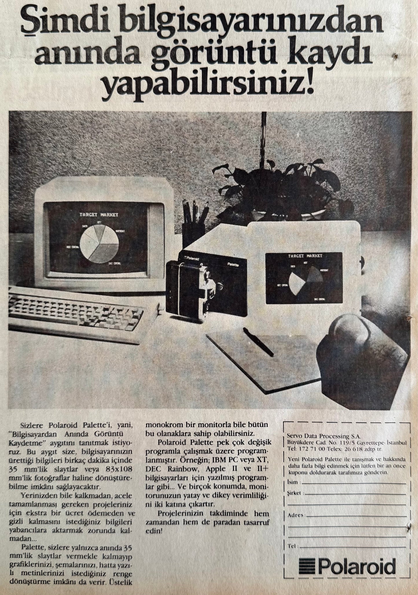 Polaroid – “Bilgisayardan Anında Görüntü Kaydı” 1985 Orijinal Türkiye Dönem Reklamıdır (Sonradan Baskı Değildir).