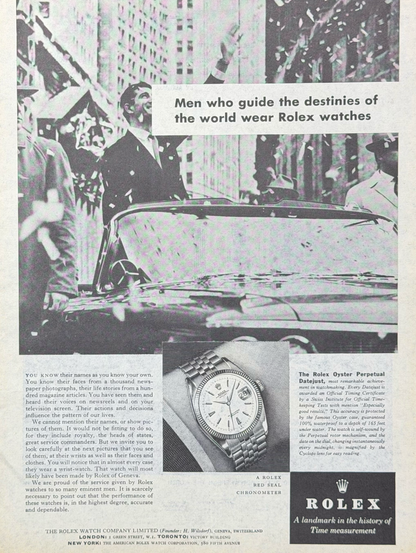 Rolex Oyster Perpetual Datejust “Men Who Guide the Destinies of the World” Vintage İngilizce Orijinal Dönem Reklamıdır (Sonradan Baskı Değildir)