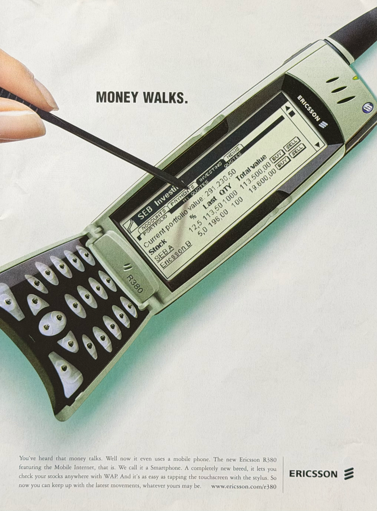 Ericsson R380 Smartphone “Money Walks” İngilizce Orijinal Dönem Reklamıdır (Sonradan Baskı Değildir)