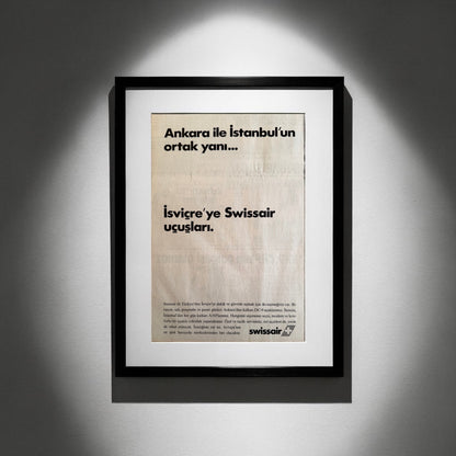 Swissair – “Ankara ile İstanbul’un ortak yanı…” Orijinal Türkiye Dönem Reklamıdır (Sonradan Baskı Değildir).