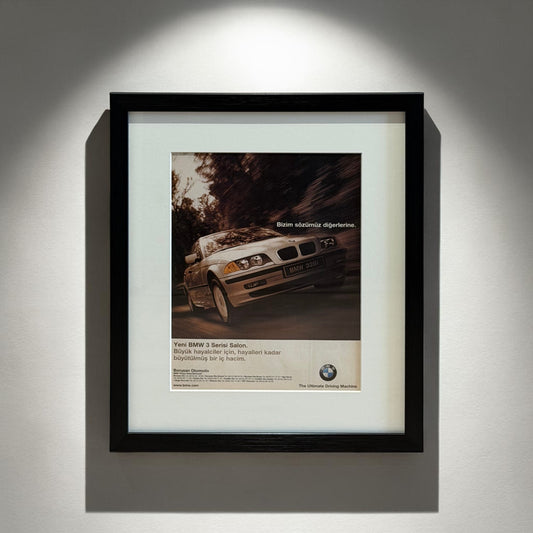 BMW E46 “Bizim sözümüz diğerlerine.” Orijinal Türkiye Dönem Reklamıdır (Sonradan Baskı Değildir)