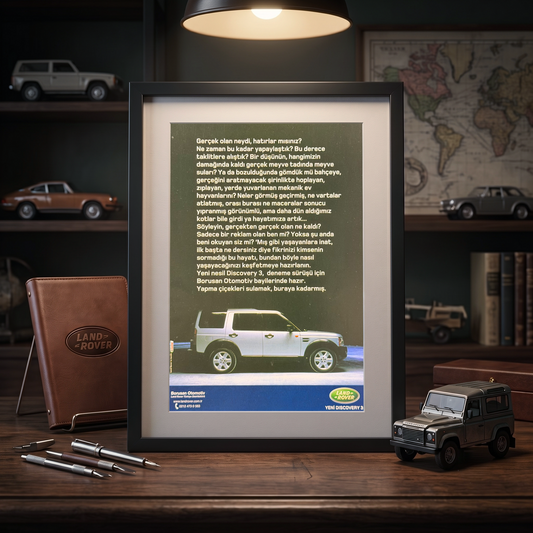 Land Rover Discovery 3 “Gerçek Olan Neydi?” Orijinal Türkiye Dönem Reklamıdır (Sonradan Baskı Değildir).