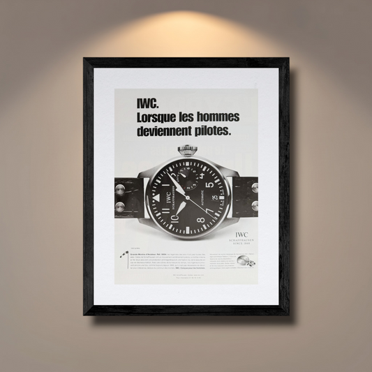 IWC Big Pilot “Lorsque les hommes deviennent pilotes” 2000’ler Orijinal Fransa Dönem Reklamıdır (Sonradan Baskı Değildir)