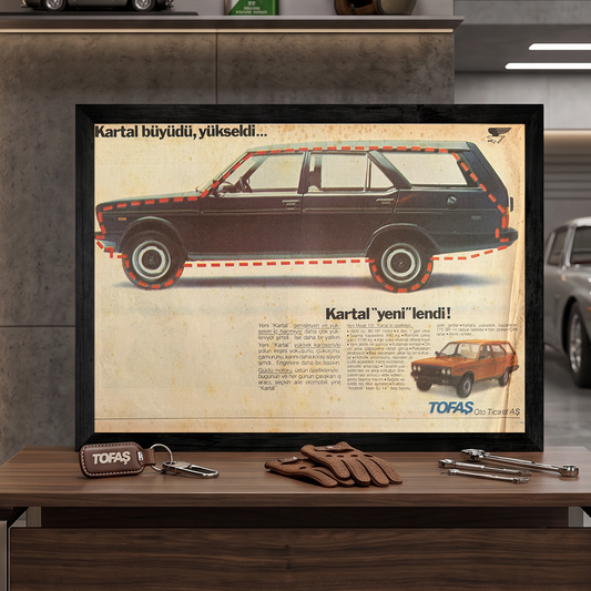 TOFAŞ Kartal “Kartal Büyüdü, Yükseldi” 1983 Orijinal Türkiye Dönem Reklamıdır (Sonradan Baskı Değildir)