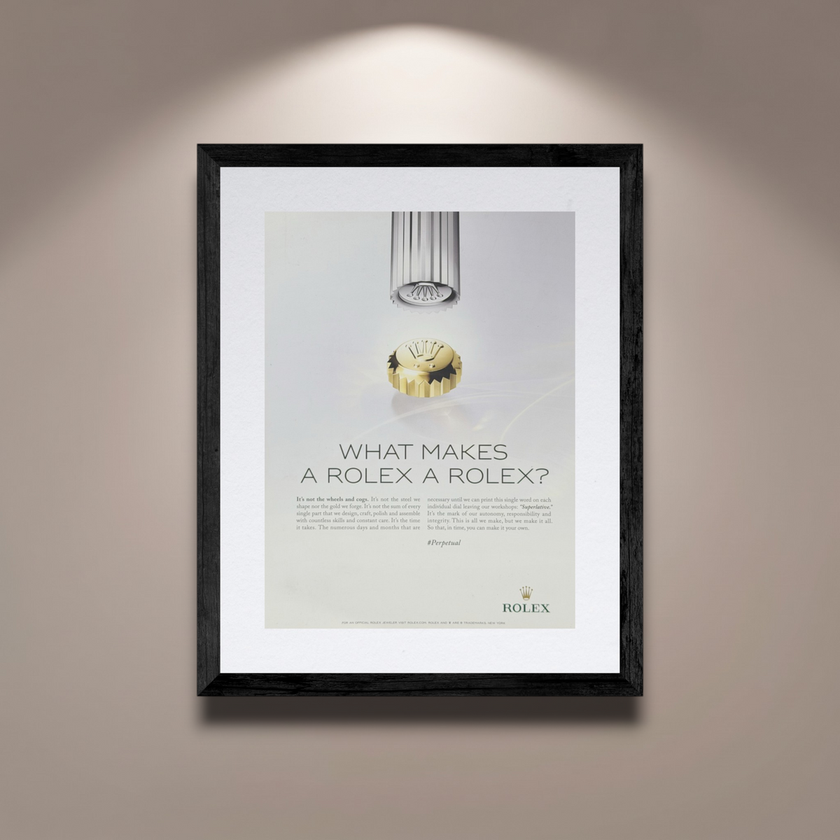 Rolex “What Makes a Rolex a Rolex?” İngilizce Orijinal Dergi Reklamıdır (Sonradan Baskı Değildir)