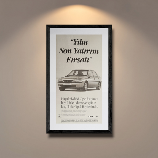 Opel Vectra “Yılın Son Yatırım Fırsatı” 1990’lar Büyük Boy Türkçe Orijinal Dönem Reklamıdır (Sonradan Baskı Değildir)